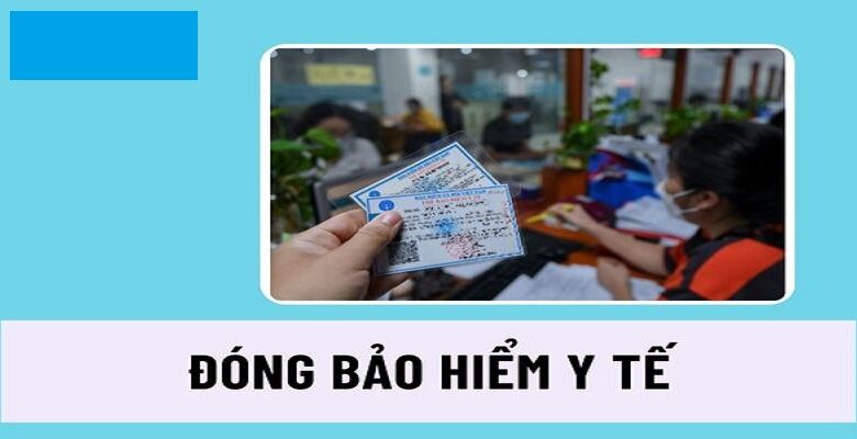 Mức Đóng Bảo Hiểm Y Tế Học Sinh Lớp 1