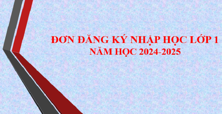 Đăng Ký Nhập Học Lớp 1 